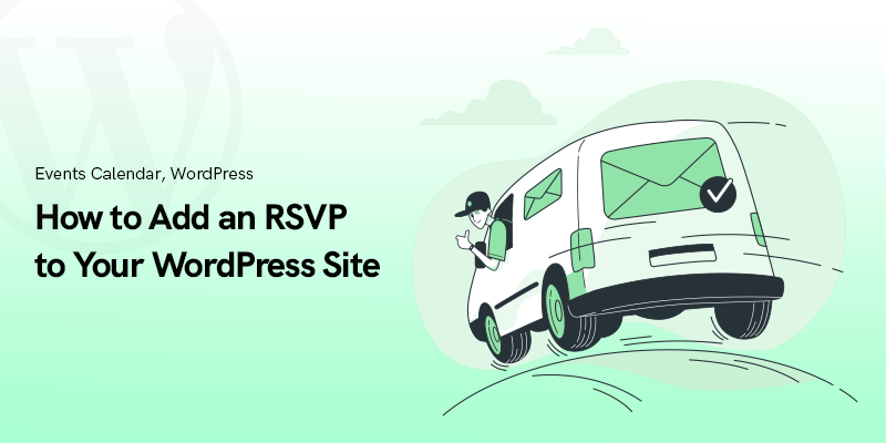 How to Add an RSVP to Your WordPress Site in 2025