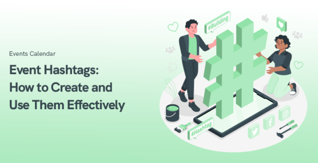 Event Hashtags in 2025: How to Create and Use Them Effectively