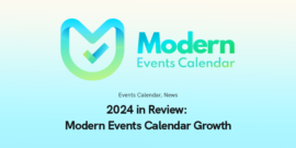 2024 in Review: Modern Events Calendar Growth