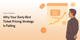 Why Your Early Bird Ticket Pricing Strategy Is Failing in 2025