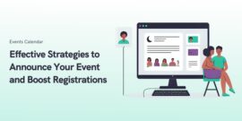 Effective Strategies to Announce Your Event and Boost Registrations in 2025