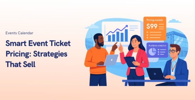 Smart Event Ticket Pricing Strategies That Sell in 2025