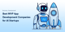 10 Best MVP App Development Companies for AI Startups