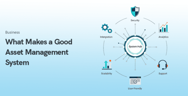 What Makes a Good Asset Management System in 2025