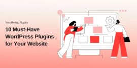 10 Must-Have WordPress Plugins for Every Successful Website in 2025
