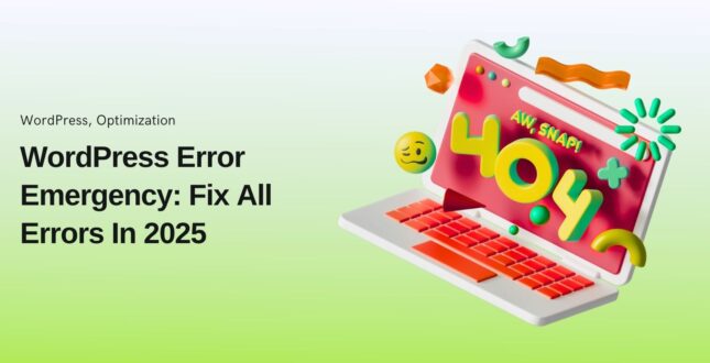 WordPress Error Emergency: Fix Critical Downtime in 15 Minutes (No Coding) In 2025