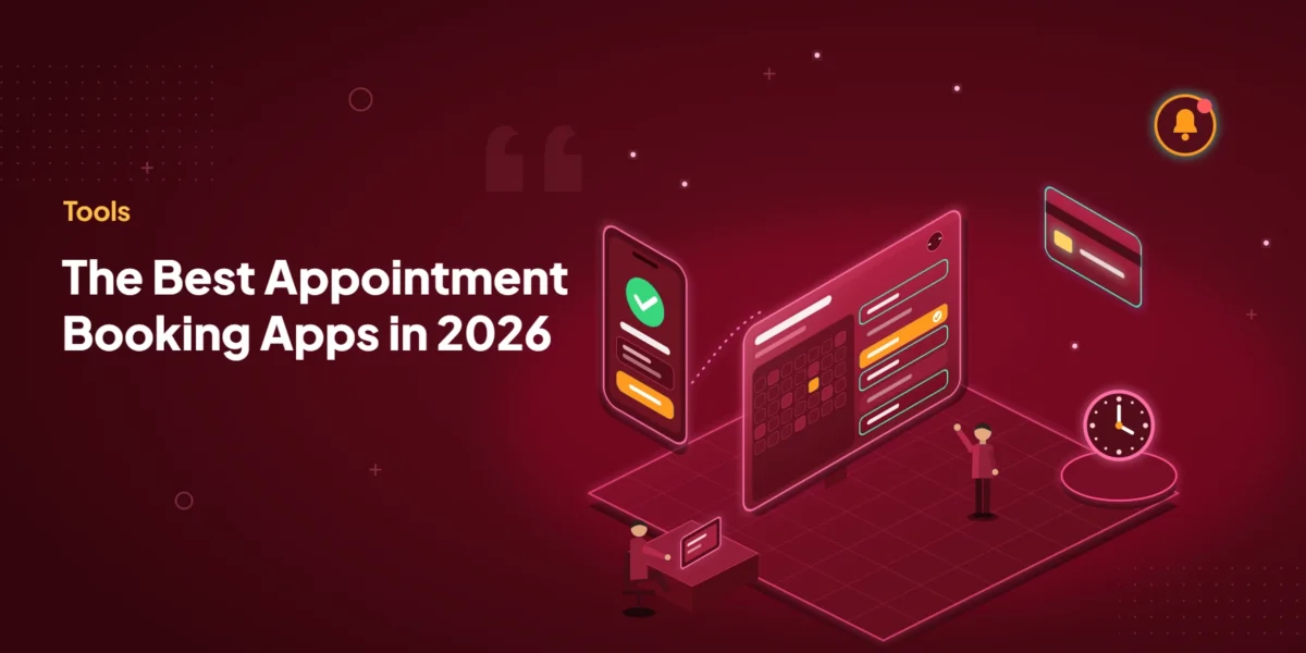 Best appointment booking app comparison for 2026: calendar, booking confirmation, payment, and reminders