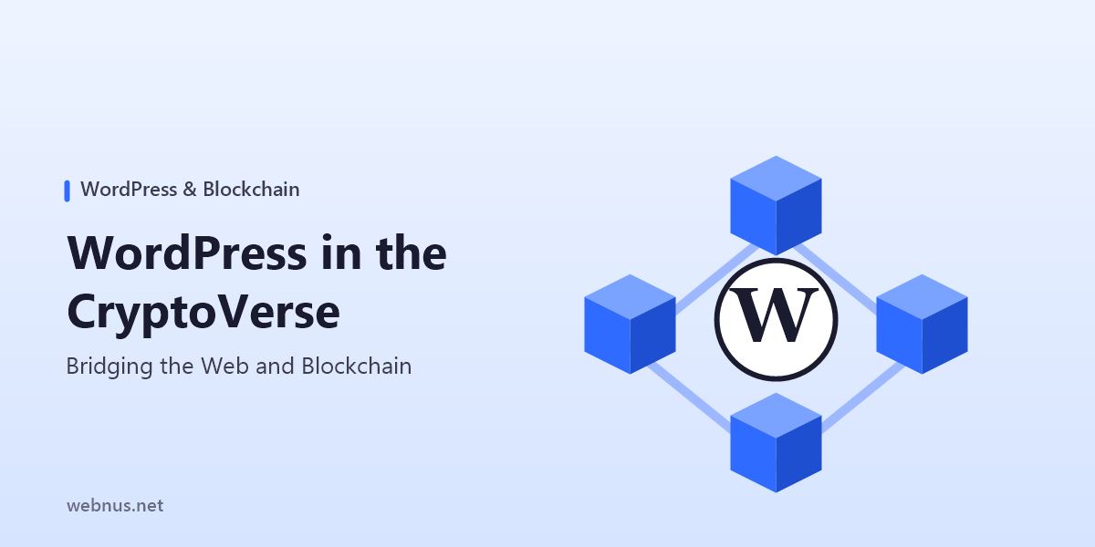 WordPress connected to blockchain blocks, illustrating WordPress and blockchain integration